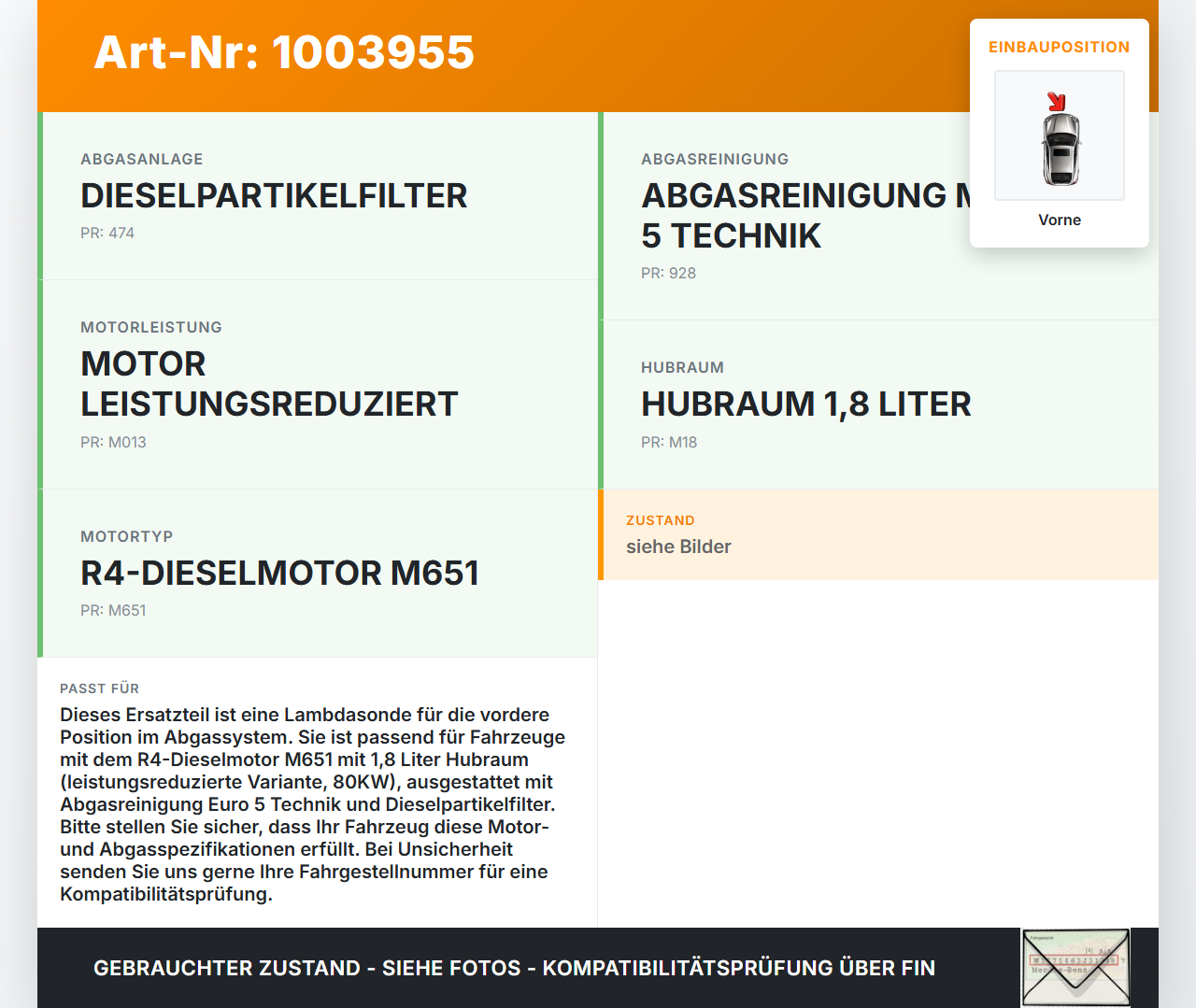 Mercedes B180 W246 11-14 CDI 1,8 80KW Lambdasonde Vorne Mercedes B180 W246 11-14 22.12.2011 A0075425118 0075125118... Vorschau 3
