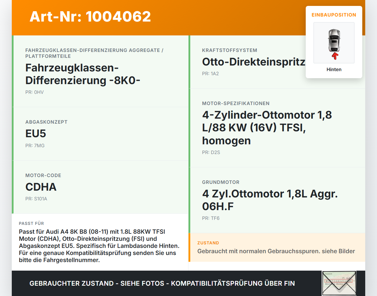 Audi A4 8K B8 08-11 1,8 88KW Lambdasonde Hinten Audi A4 8K B8 08-11 04.04.2009 1K0998262T gebraucht Vorschau 3