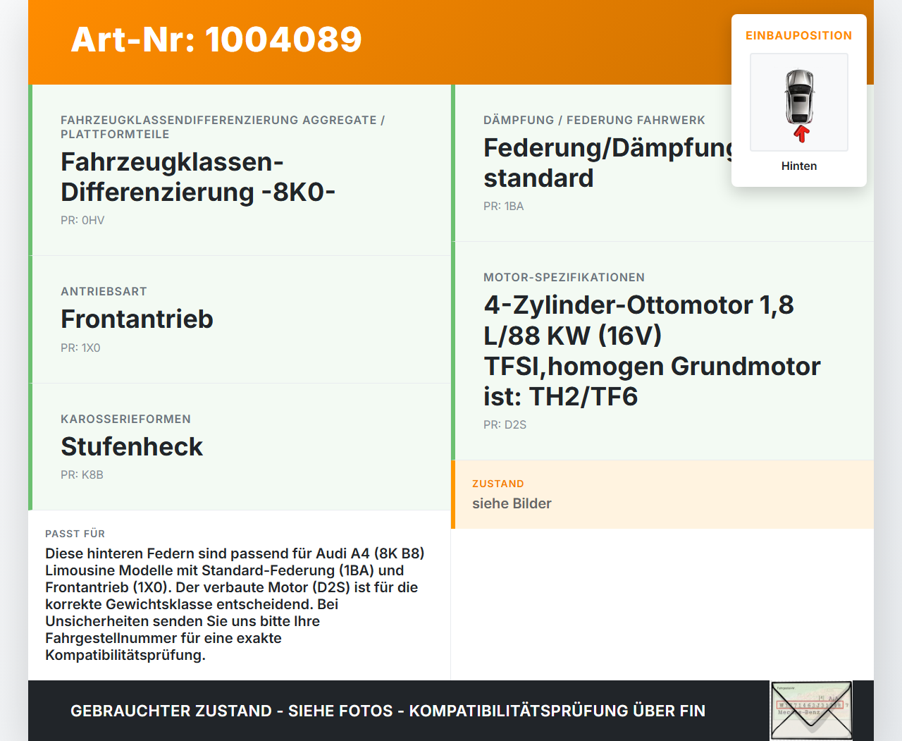 Audi A4 8K B8 08-11 Lim Beide Feder Federn Hinten Audi A4 8K B8 08-11 04.04.2009 8K0511115DD gebraucht Vorschau 3