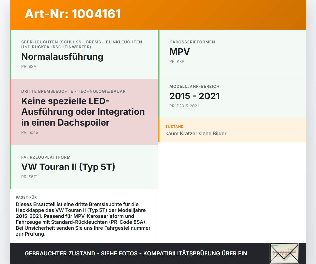 VW Touran II 5T 15-21 Bremslicht 3te Bremsleuchte für Klappe VW Touran II 5T 15-21 24.10.2016 3CN945087 gebraucht Vorschau 3