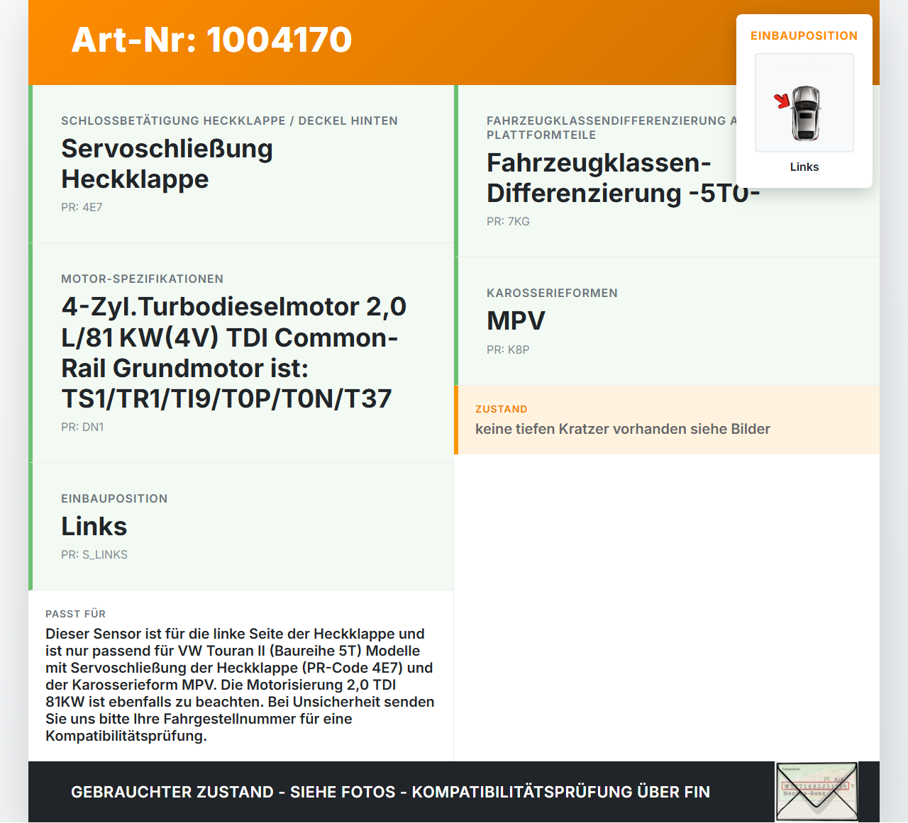 VW Touran II 5T 15-21 TDI 2,0 81KW Sensor für Kofferraum Heckklappe Schliesskontrolle Links VW Touran II 5T 15-21... Vorschau 3