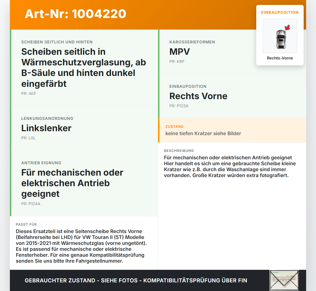 VW Touran II 5T 15-21 Seitenscheibe RVK Türscheibe Rechts Vorne VW Touran II 5T 15-21 24.10.2016 5TA845202 gebraucht Vorschau 3