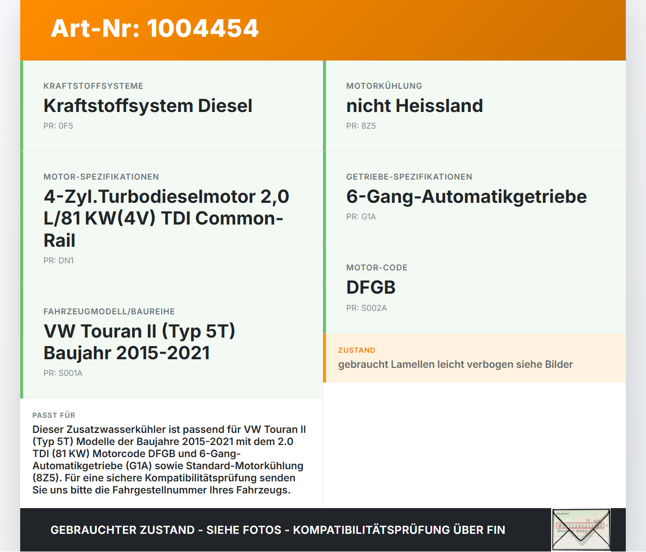 VW Touran II 5T 15-21 TDI 2,0 81KW Wasserkühler Kühler Zusatzwasserkühler VW Touran II 5T 15-21 24.10.2016... Vorschau 3