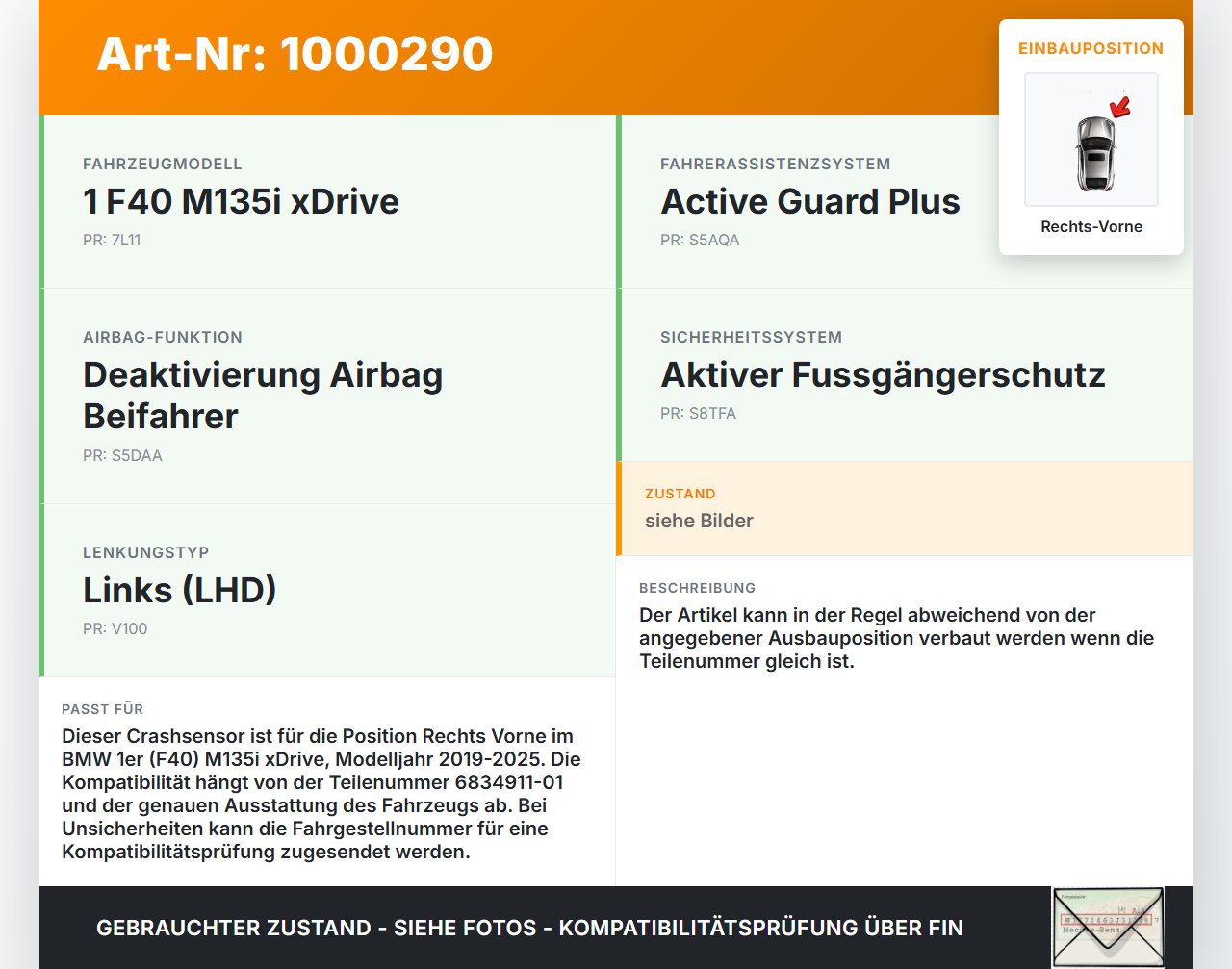 BMW F40 M135i 19-25 Sensor für Airbag Crashsensor Airbagsensor Rechts Vorne BMW F40 M135i 19-25 16.03.2021 6834911... Vorschau 3