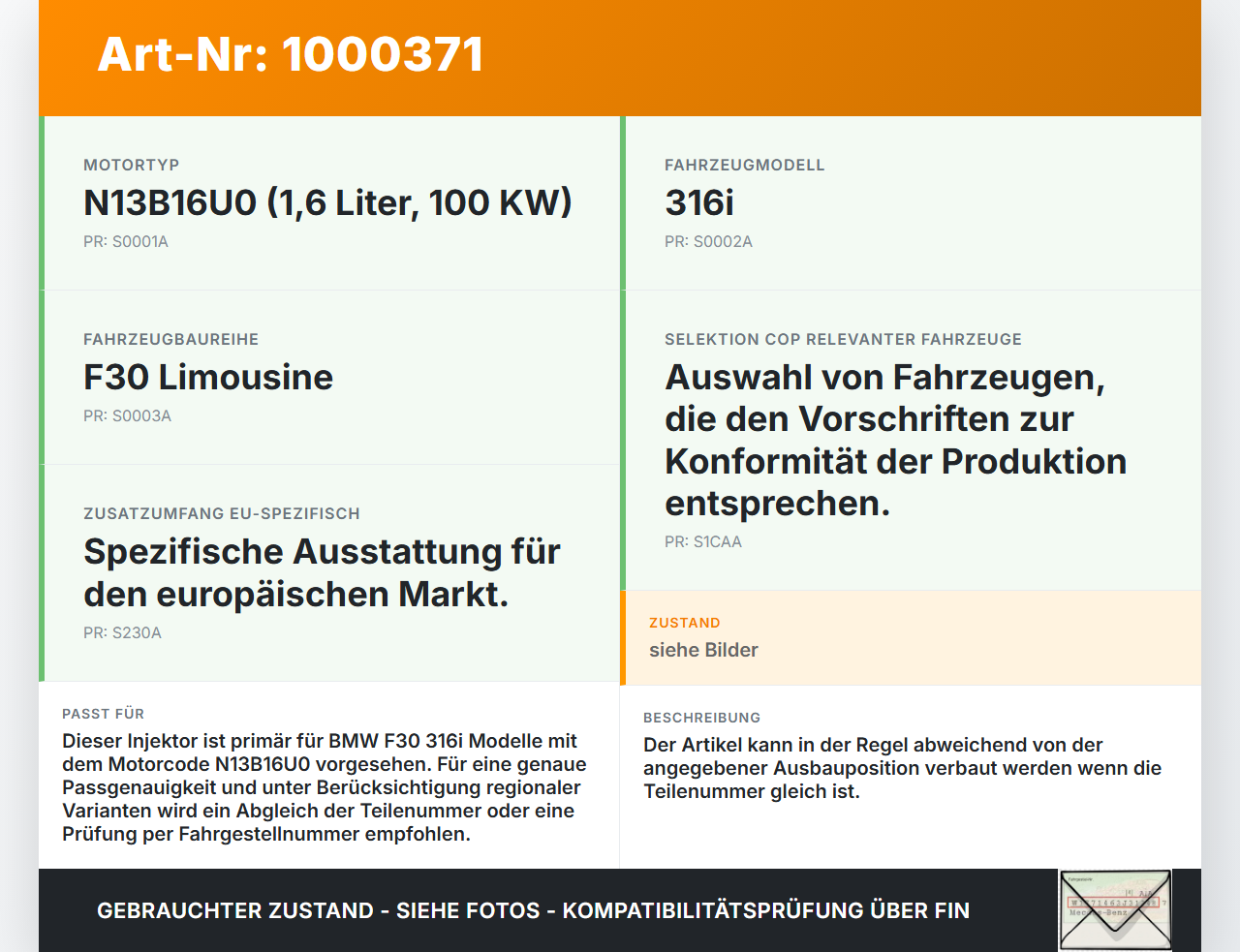 BMW F30 3er 316i 12-15 1,6 100KW Injektor Einspritzdüse Zyl.3 BMW F30 3er 316i 12-15 09.10.2013 8682350 13538682350... Vorschau 3