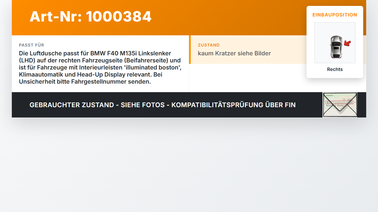 BMW F40 M135i 19-25 Luftdusche Luftdüse Rechts BMW F40 M135i 19-25 16.03.2021 6823189 64226823189 gebraucht Vorschau 3