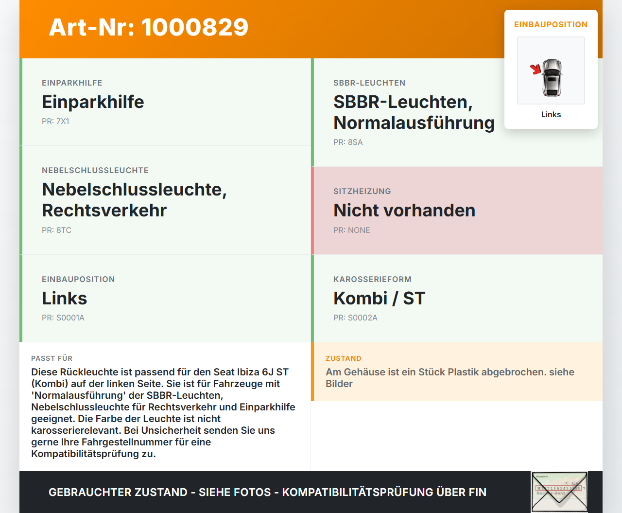 Seat Ibiza ST 6J Kombi Rückleuchte Rücklicht Heckleuchte Links orig Seat Ibiza ST 6J 25.04.2013 6J8945095C... Vorschau 3