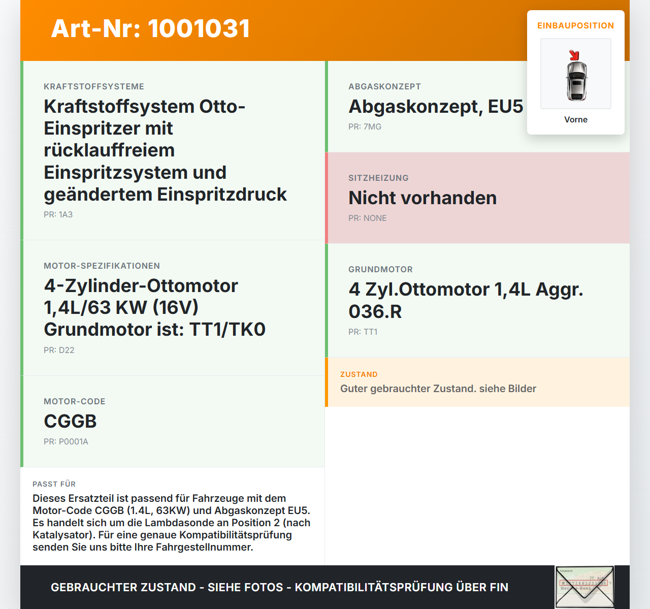 Seat Ibiza ST 6J 1,4 63KW Lambdasonde Pos.2 Vorne Seat Ibiza ST 6J 25.04.2013 gebraucht Vorschau 3