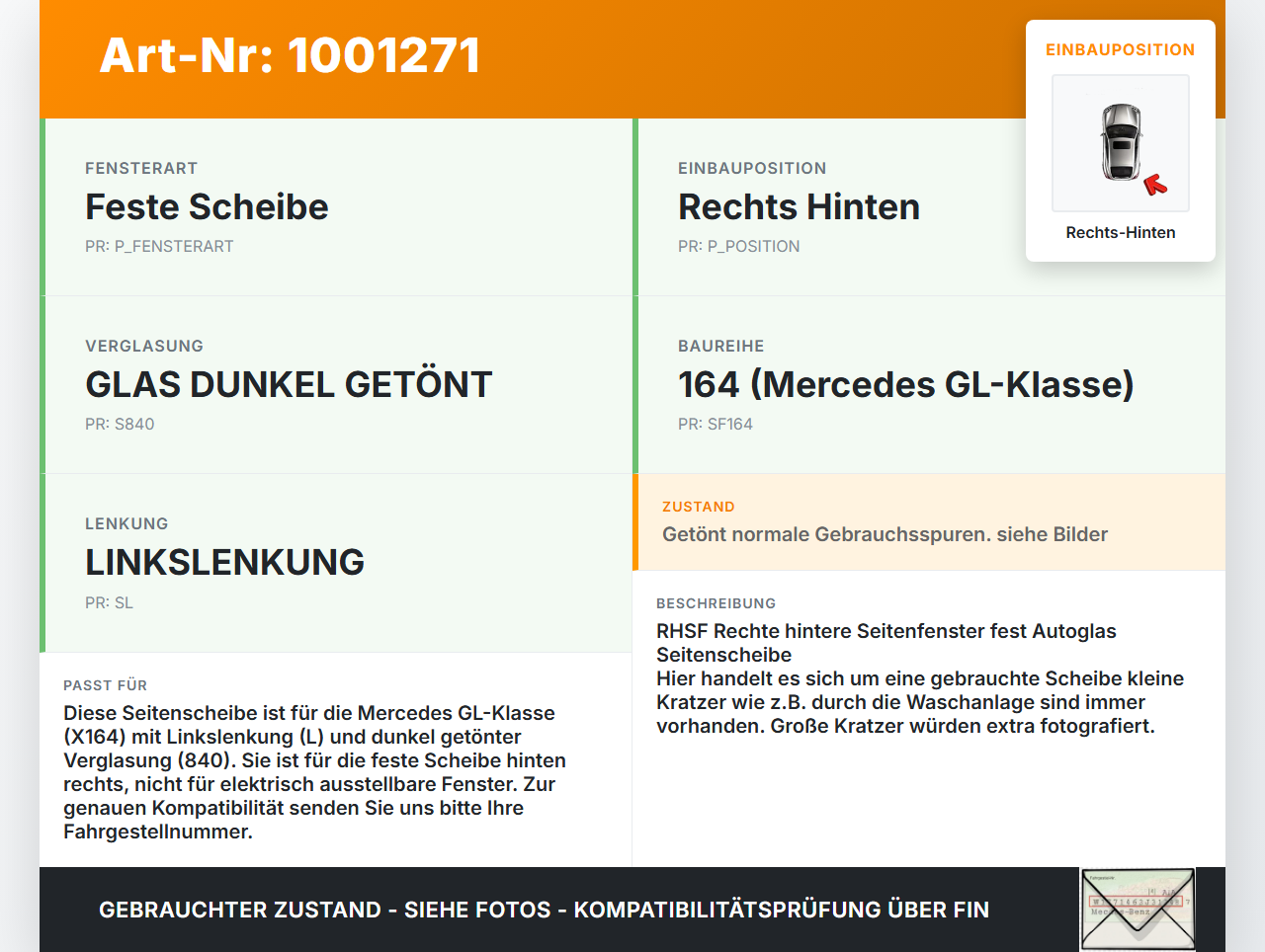 Mercedes GL 500 X164 06-11 Seitenscheibe Feste Scheibe Rechts Hinten Mercedes GL 500 X164 06-11 01.09.2006... Vorschau 3