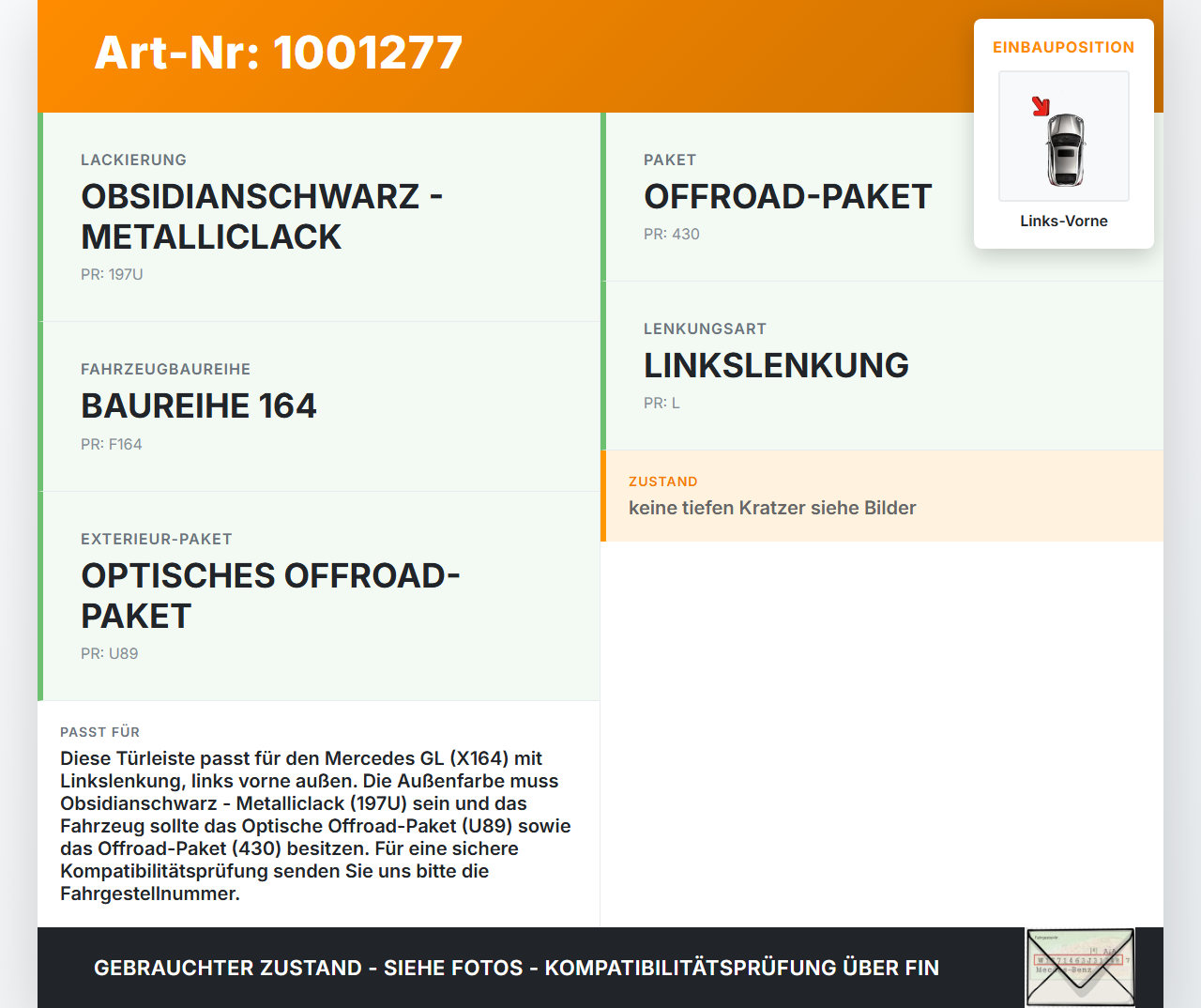 Mercedes GL 500 X164 06-11 Türleiste Beplankung Links Vorne Aussen 197 Mercedes GL 500 X164 06-11 01.09.2006 gebraucht Vorschau 3