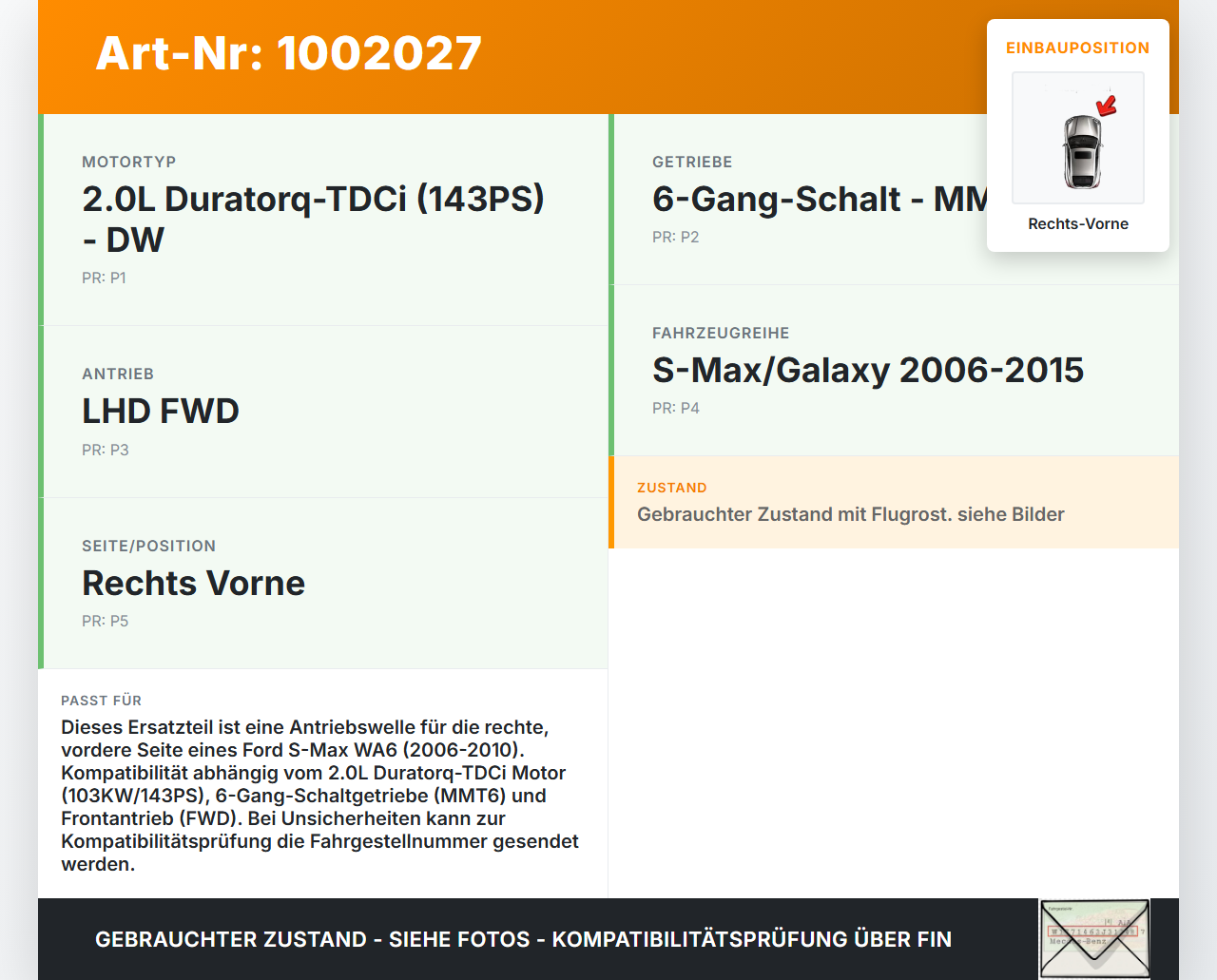 Ford S-Max WA6 06-10 TDCi 2,0 103KW Antriebswelle Gelenkwelle Rechts Vorne Ford S-Max WA6 06-10 31.01.2007... Vorschau 3