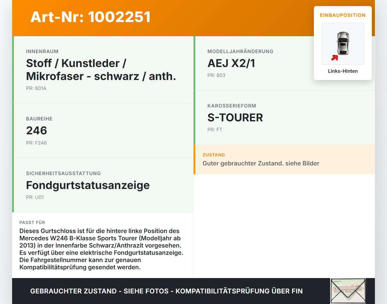 Mercedes W246 B220 11-14 Gurtschloss Links Hinten Mercedes W246 B220 11-14 30.04.2013 A2468603169 307884800 gebraucht Vorschau 3