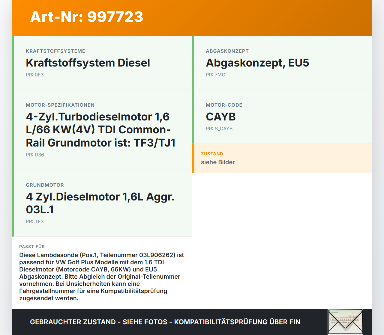 VW Golf Plus 5M 08-14 TDI 1,6 66KW Lambdasonde Pos.1 VW Golf Plus 5M 08-14 07.04.2009 03L906262A 03L906262 gebraucht Vorschau 3