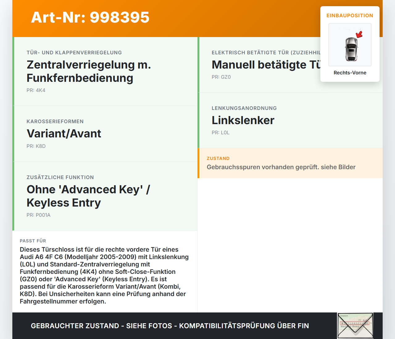Audi A6 4F C6 05-09 Kombi Türschloss m. ZV Stellmotor Rechts Vorne Audi A6 4F C6 05-09 16.06.2005 4F1837016 gebraucht Vorschau 3