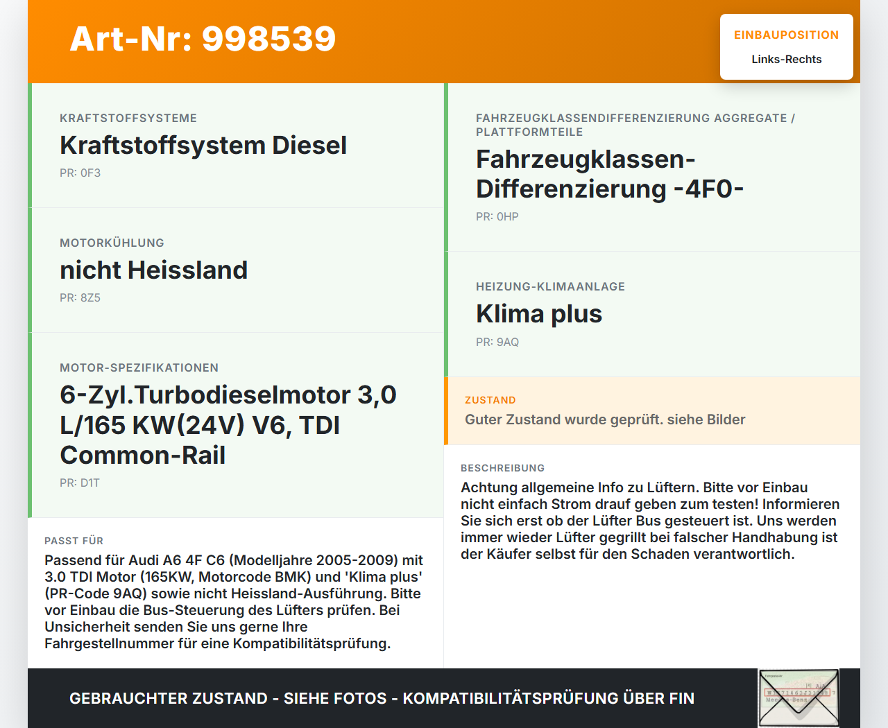 Audi A6 4F C6 05-09 TDI 3,0 165KW Lüfter Ventilator f. Kühler Links u. Rechts Audi A6 4F C6 05-09 16.06.2005... Vorschau 3