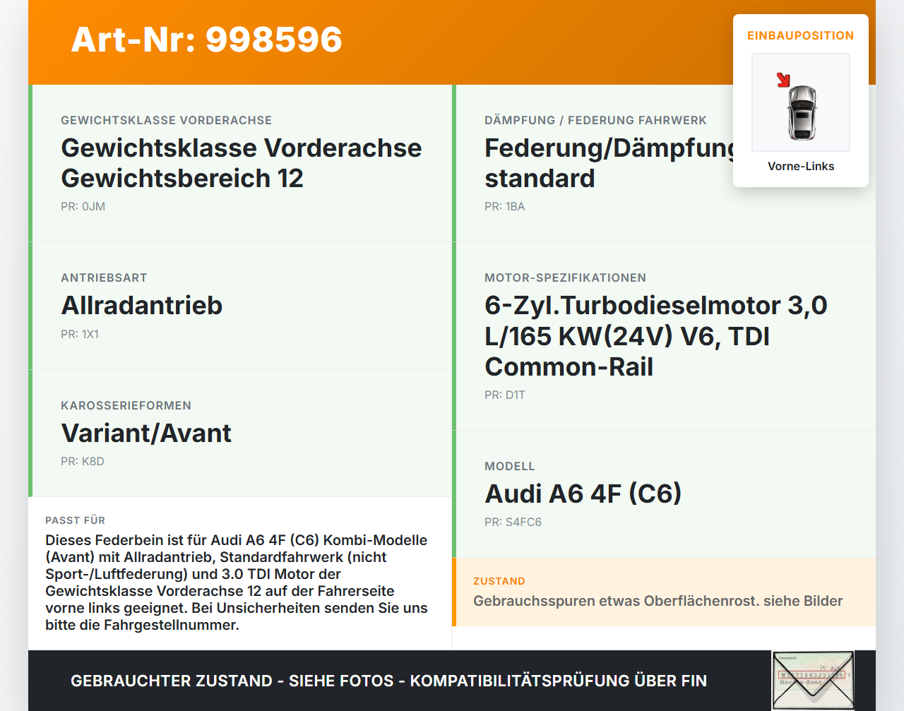 Audi A6 4F C6 05-09 Kombi Federbein Stossdämpfer Vorne Links Audi A6 4F C6 05-09 16.06.2005 4F0413031AM gebraucht Vorschau 3