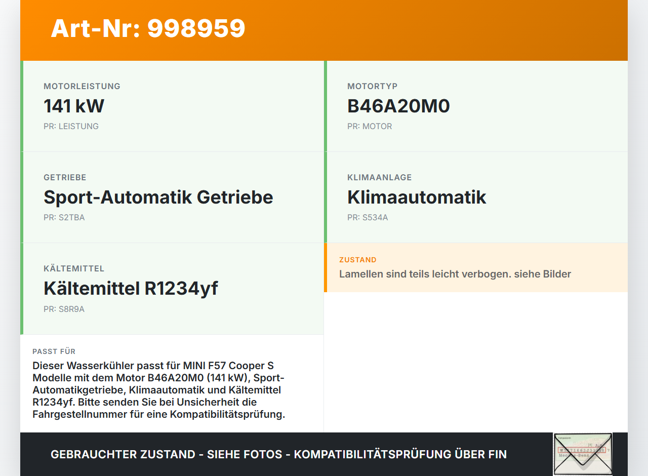 MINI F57 Cooper S 14-18 2,0 141KW Wasserkühler Kühler MINI F57 Cooper S 14-18 07.06.2017 1711-7617636 7617636 gebraucht Vorschau 3