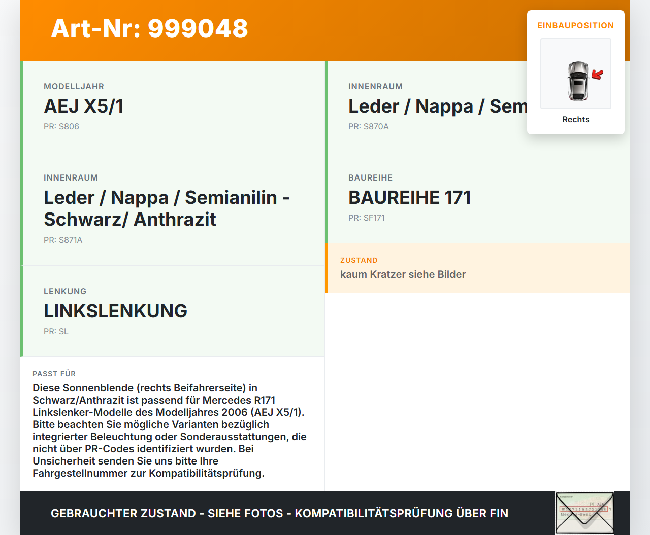 Mercedes R171 SLK 200 04-08 Sonnenblende Rechts für Beifahrer Mercedes R171 SLK 200 04-08 03.08.2005 A1718100210... Vorschau 3