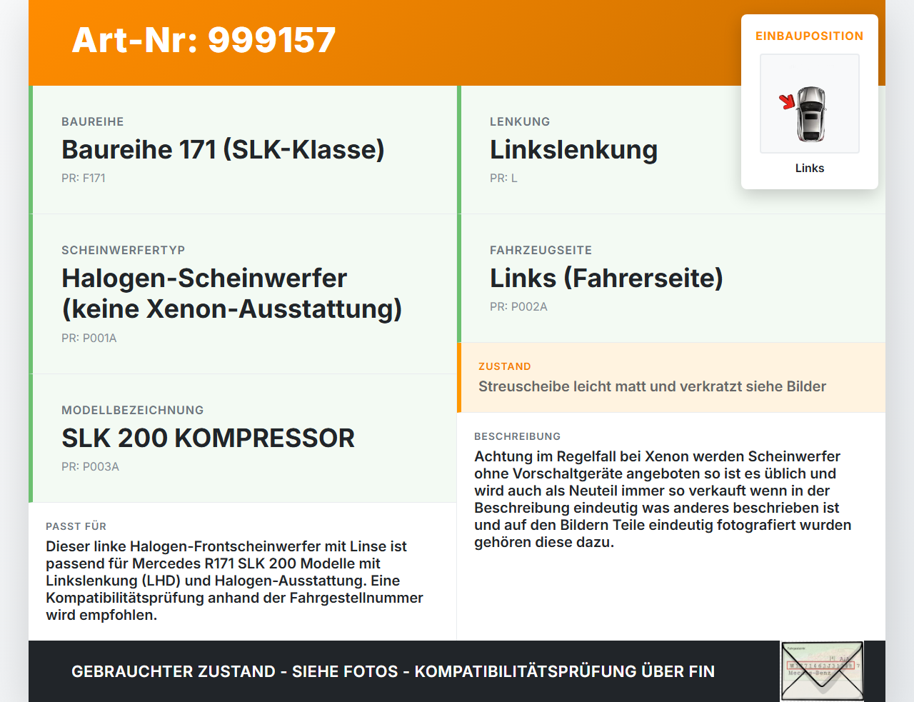Mercedes R171 SLK 200 04-08 Halogen Scheinwerfer Frontscheinwerfer Links mit Linse Mercedes R171 SLK 200 04-08... Vorschau 3