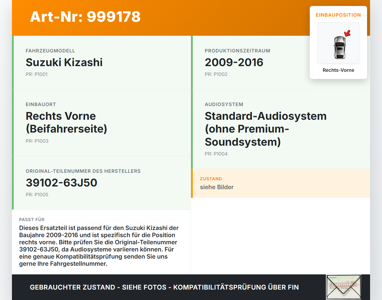 Suzuki Kizashi 09-16 Lautsprecher Rechts Vorne Suzuki Kizashi 09-16 20.09.2012 39102-63J50 gebraucht Vorschau 3