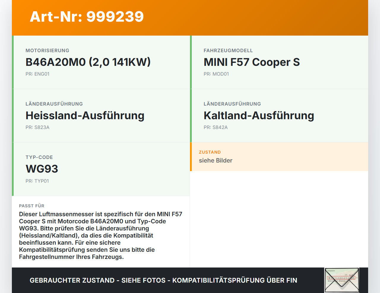 MINI F57 Cooper S 14-18 2,0 141KW Luftmassenmesser MINI F57 Cooper S 14-18 07.06.2017 8637897 1362-8637897 gebraucht Vorschau 3