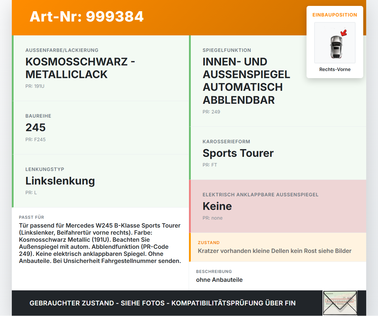 Mercedes W245 B200 06-08 Tür Beifahrertür Rechts Vorne 191 Mercedes W245 B200 06-08 13.12.2006 A1697200605 gebraucht Vorschau 3