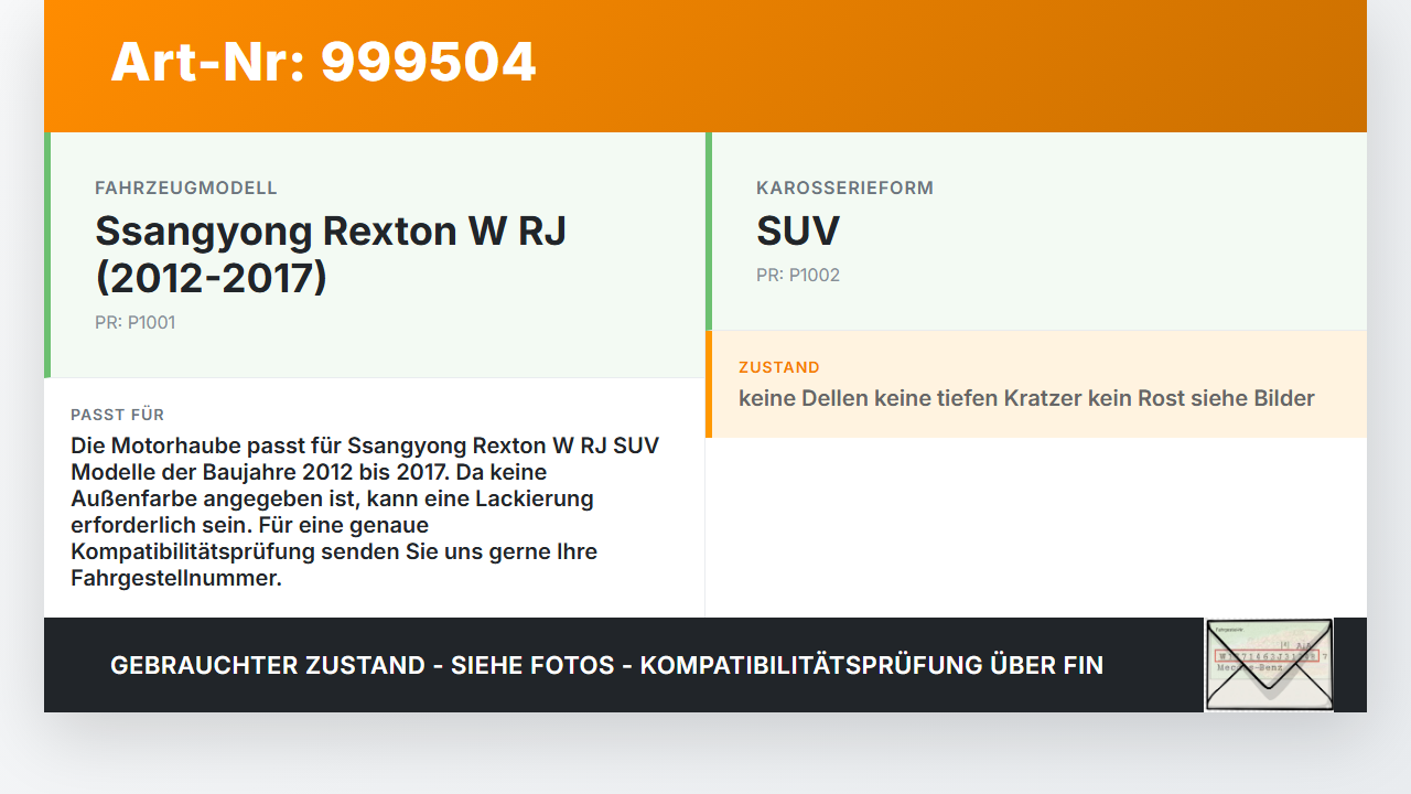 Ssangyong Rexton W RJ 12-17 Motorhaube Frontklappe Haube 0AT Ssangyong Rexton W RJ 12-17 07.09.2016 gebraucht Vorschau 3