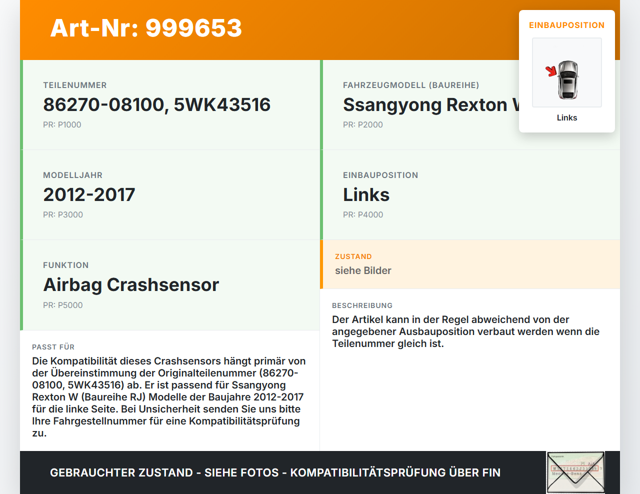 Ssangyong Rexton W RJ 12-17 Sensor für Airbag Crashsensor Airbagsensor Links Ssangyong Rexton W RJ 12-17 07.09.2016... Vorschau 3