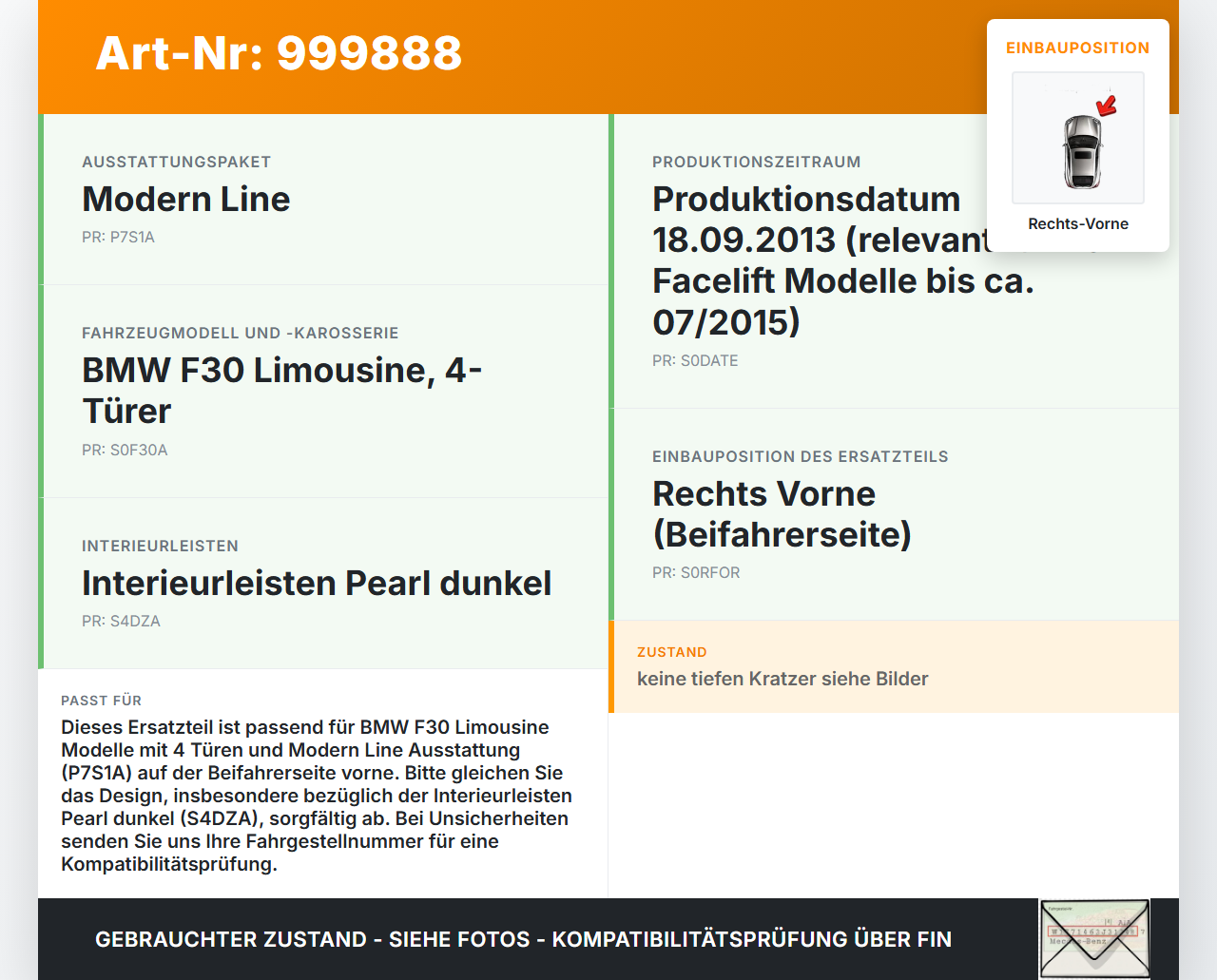 BMW F30 3er 316i 12-15 Lim Einstiegsleiste Rechts Vorne BMW F30 3er 316i 12-15 09.10.2013 7289217 51477289217... Vorschau 3