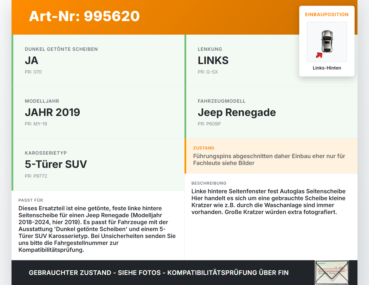 Jeep Renegade 18-24 Seitenscheibe Feste Scheibe Links Hinten Orig. getönt Jeep Renegade 18-24 23.01.2019 gebraucht Vorschau 3