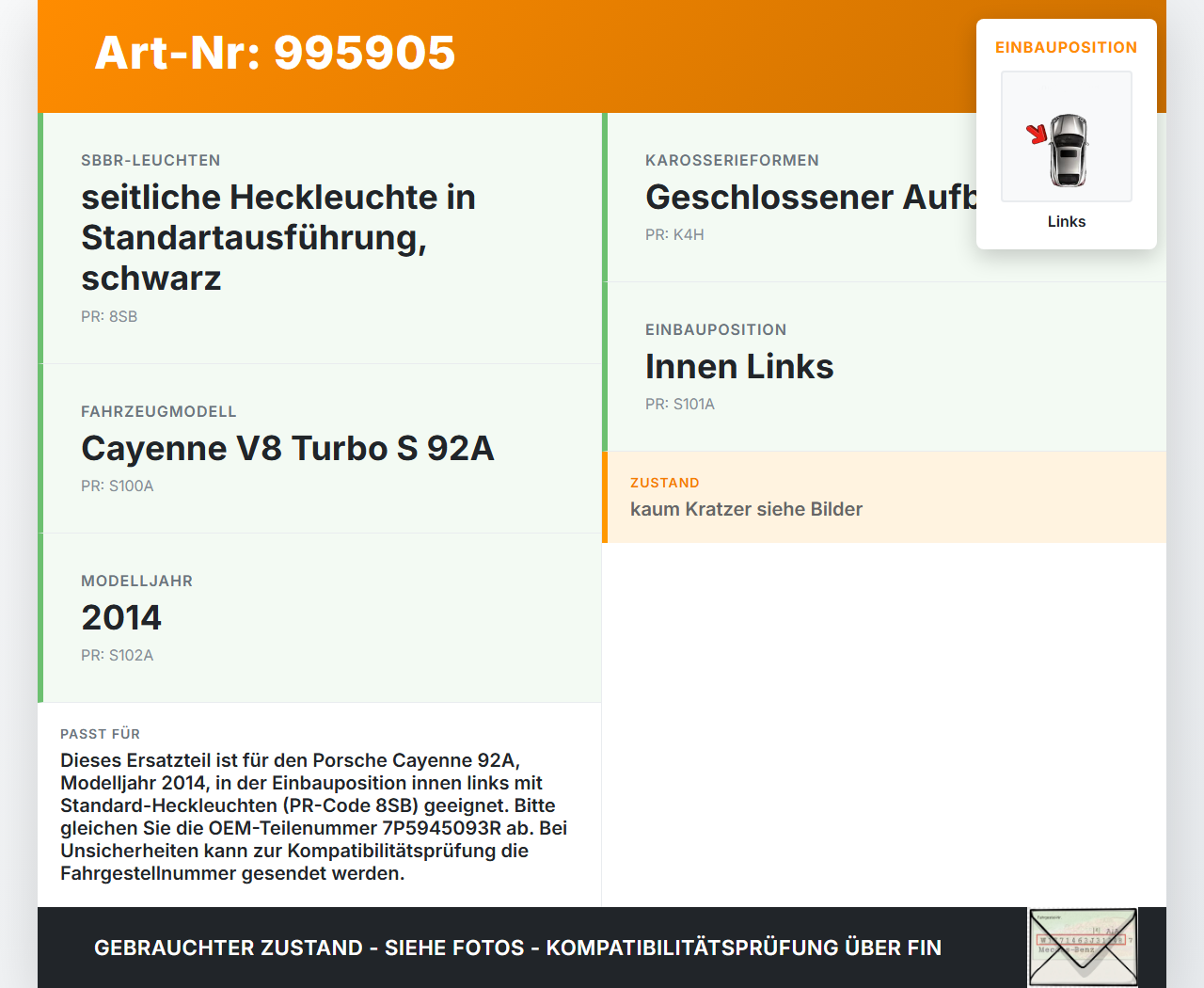 Porsche Cayenne 92A Turbo S Rückleuchte Heckleuchte Innen Links Porsche Cayenne 92A Turbo S 20.06.2014 95863109320... Vorschau 3