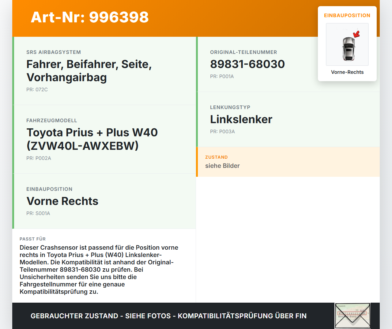 Toyota Prius + Plus W40 Airbagsensor Crashsensor Sensor Vorne Rechts Toyota Prius + Plus W40 15.11.2015 89831-68030... Vorschau 3