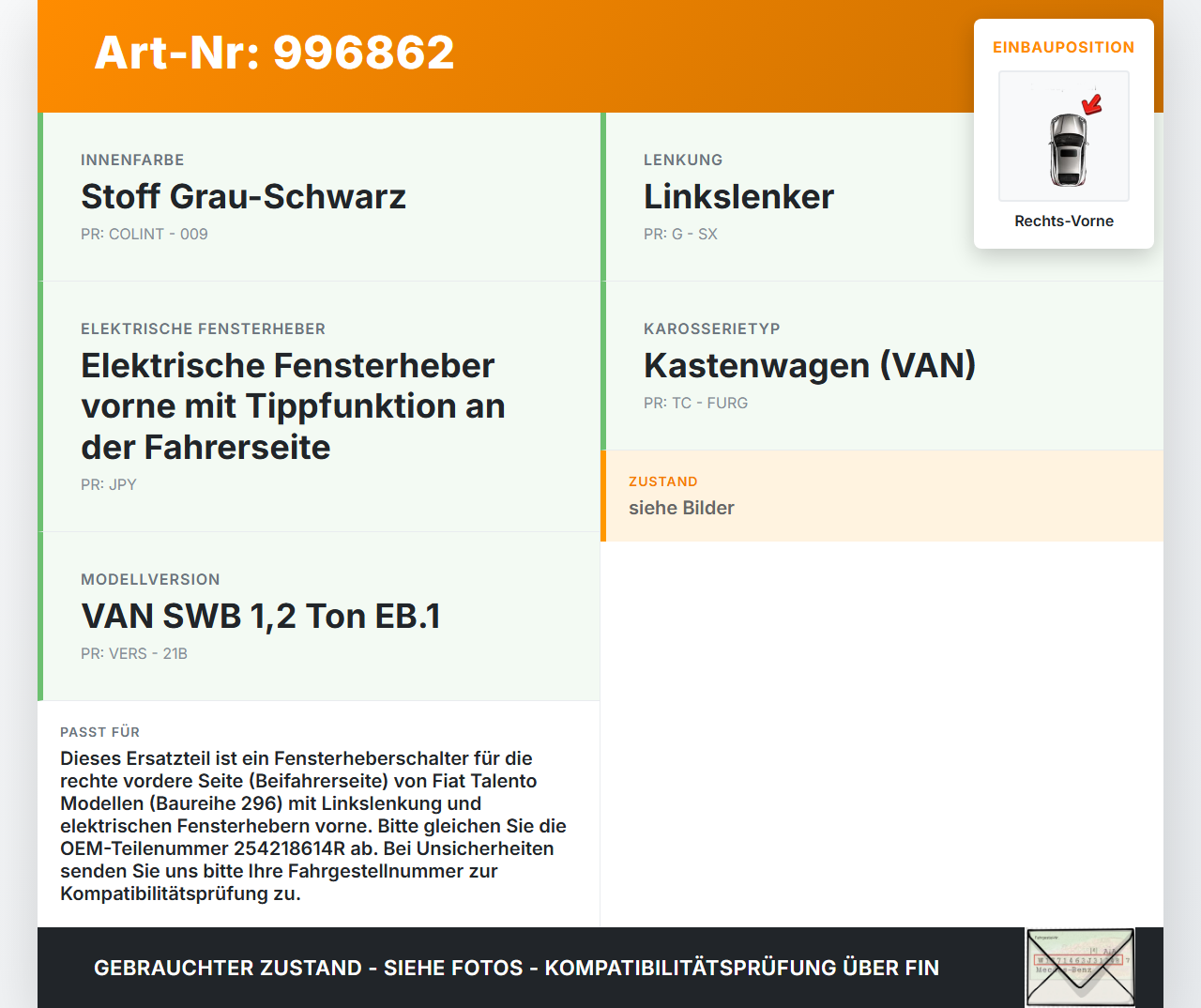 Fiat Talento 296 16-21  VAN Fensterheberschalter Schalter Rechts Vorne Fiat Talento 296 16-21 10.07.2018 254218614R... Vorschau 3