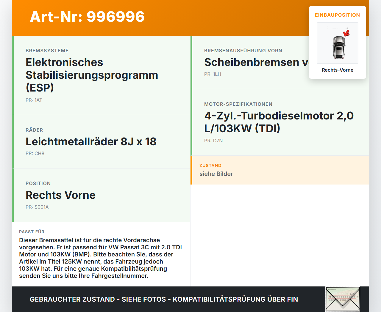 VW Passat 3C B6 06-10 2,0 125KW Bremssattel Bremszange Rechts Vorne VW Passat 3C B6 06-10 29.05.2007 1K0615124E... Vorschau 3
