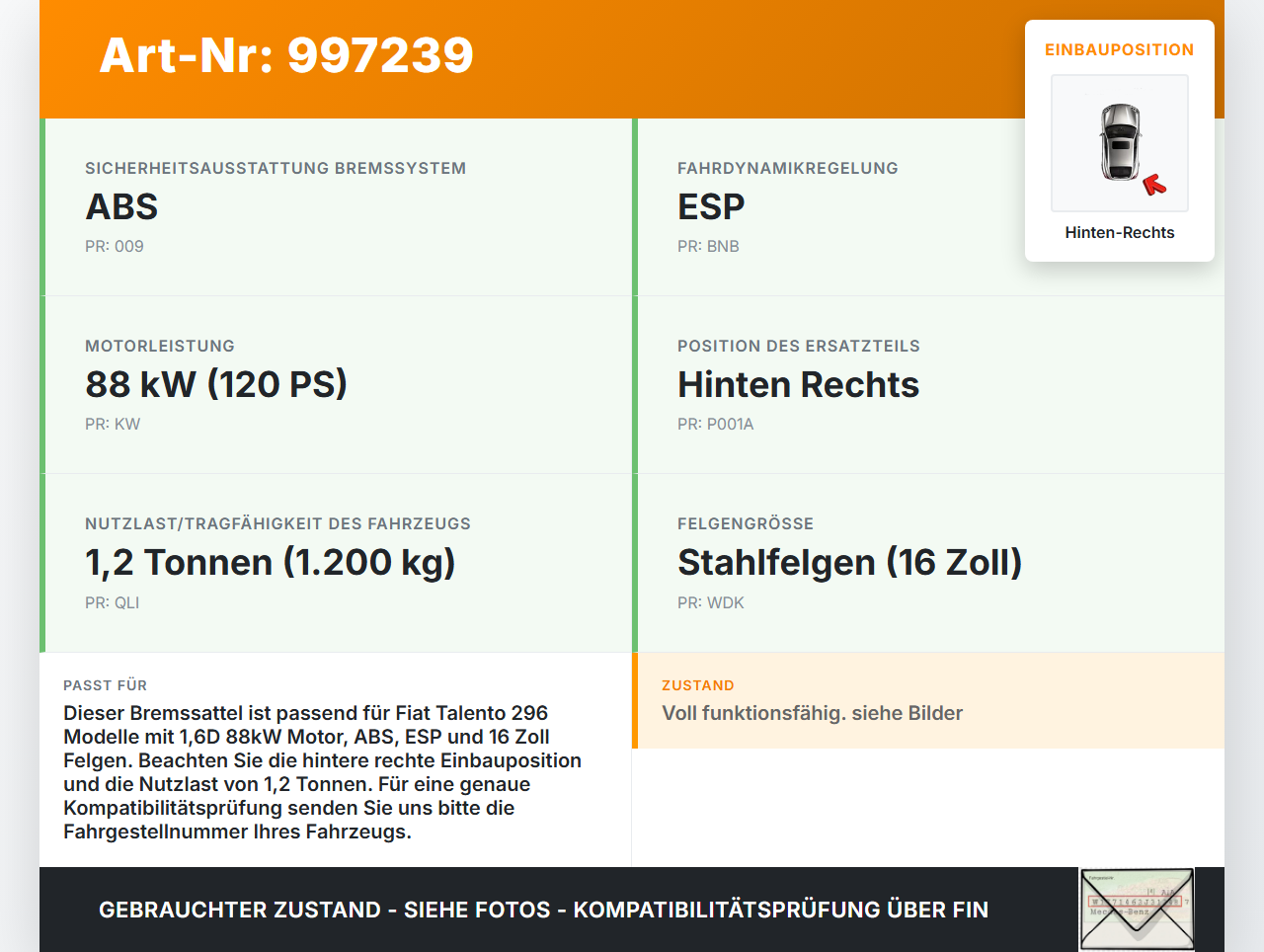 Fiat Talento 296 16-21  1,6D 88KW Bremssattel Bremszange Hinten Rechts Fiat Talento 296 16-21 10.07.2018 6000620047... Vorschau 3