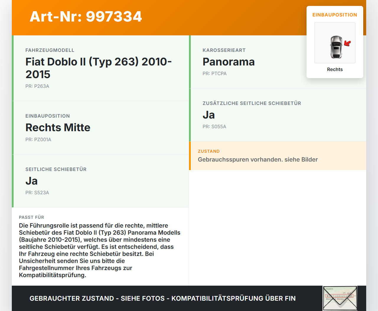 Fiat Doblo II 263 10-15 Kombi Führungsrolle für Schiebetür Rechts Mitte Fiat Doblo II 263 10-15 24.01.2012 ... Vorschau 3