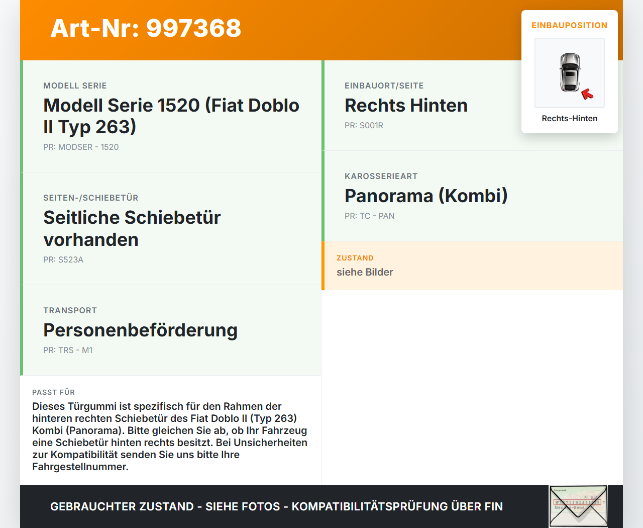 Fiat Doblo II 263 10-15 Kombi Dichtung für Rahmen Tür Rechts Hinten Fiat Doblo II 263 10-15 24.01.2012  gebraucht Vorschau 3