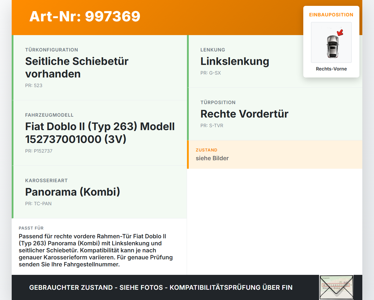 Fiat Doblo II 263 10-15 Kombi Dichtung für Rahmen Tür Rechts Vorne Fiat Doblo II 263 10-15 24.01.2012  gebraucht Vorschau 3