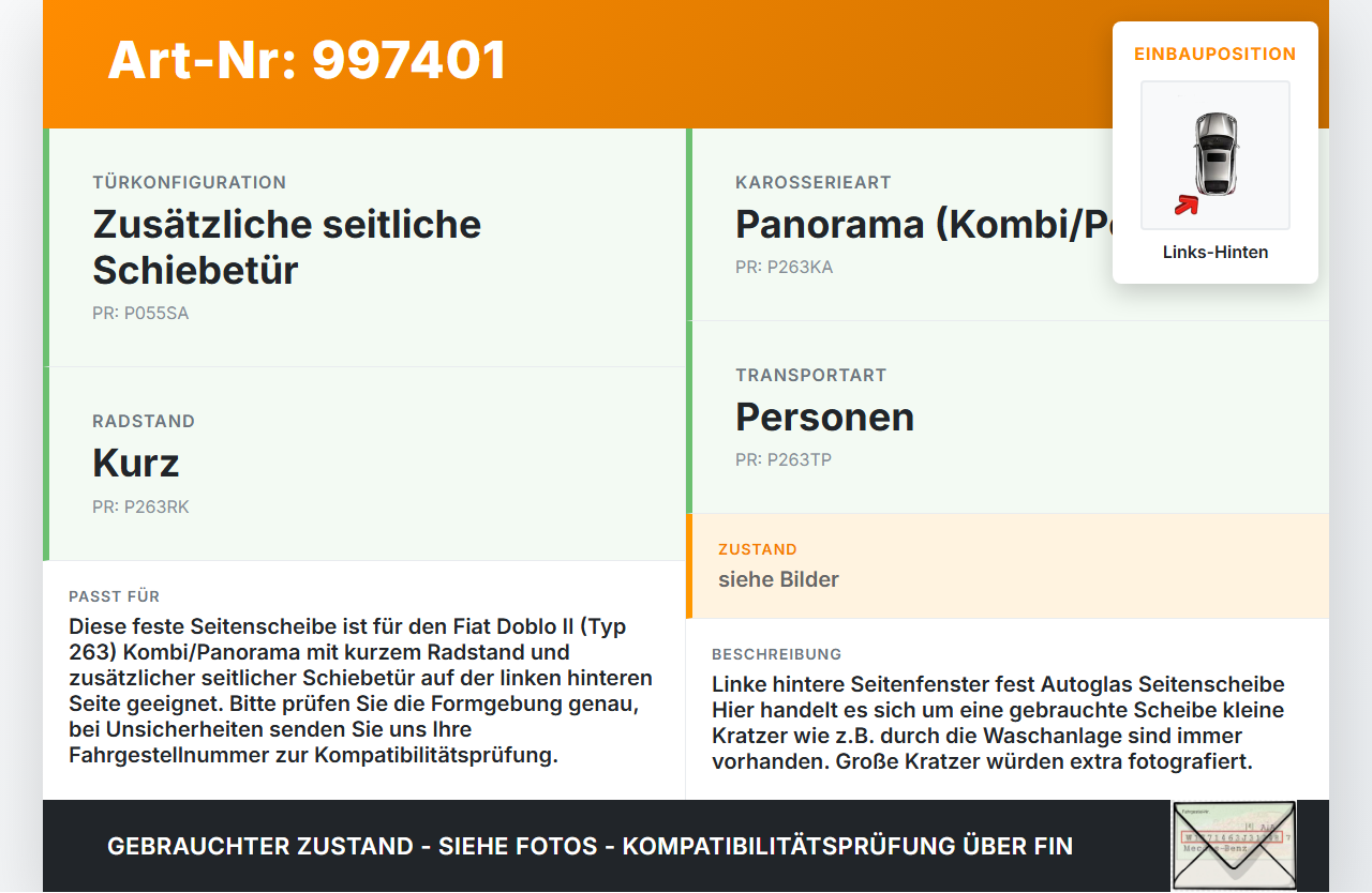 Fiat Doblo II 263 10-15 Kombi Seitenscheibe Feste Scheibe Links Hinten Fiat Doblo II 263 10-15 24.01.2012  gebraucht Vorschau 3