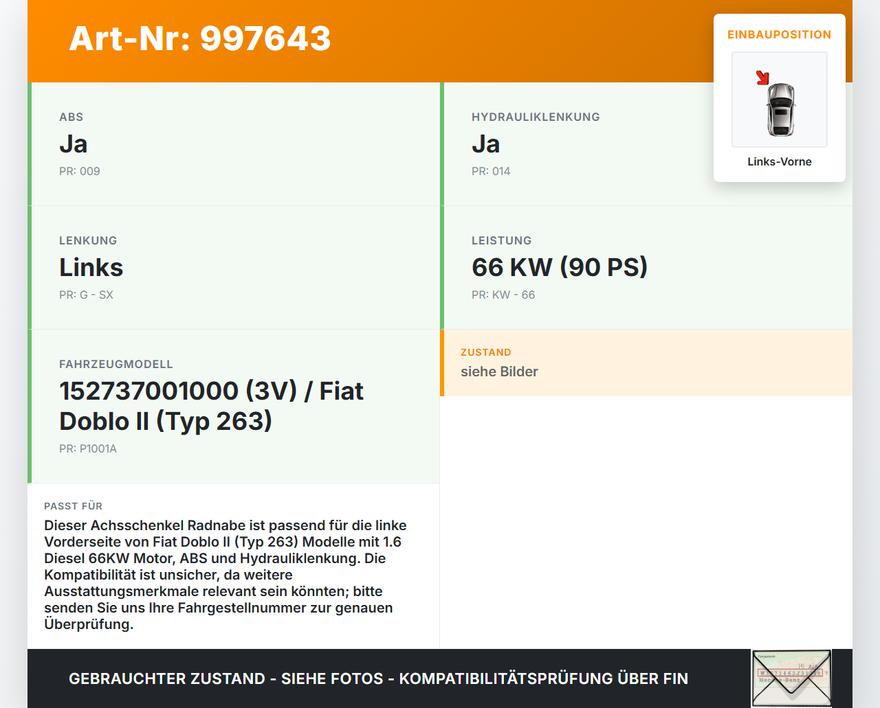 Fiat Doblo II 263 10-15 1,6D 66KW Achsschenkel Radnabe Links Vorne Fiat Doblo II 263 10-15 24.01.2012  52043100... Vorschau 3
