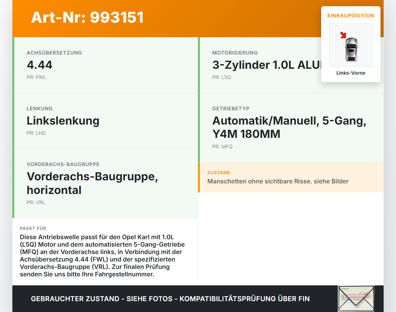 Opel Karl 1,0 55KW Autom Antriebswelle Gelenkwelle Links Vorne Opel Karl 2017 42529905 D7F22A gebraucht Vorschau 3