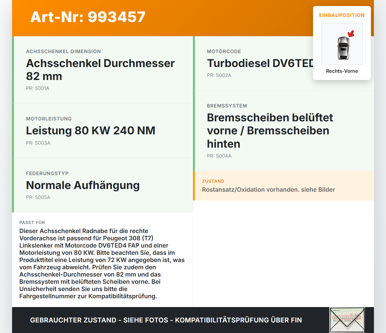 Peugeot 308 08-11 HDi 1,6 72KW Achsschenkel Radnabe Rechts Vorne Peugeot 308 08-11 12.06.2009 364796 gebraucht Vorschau 3