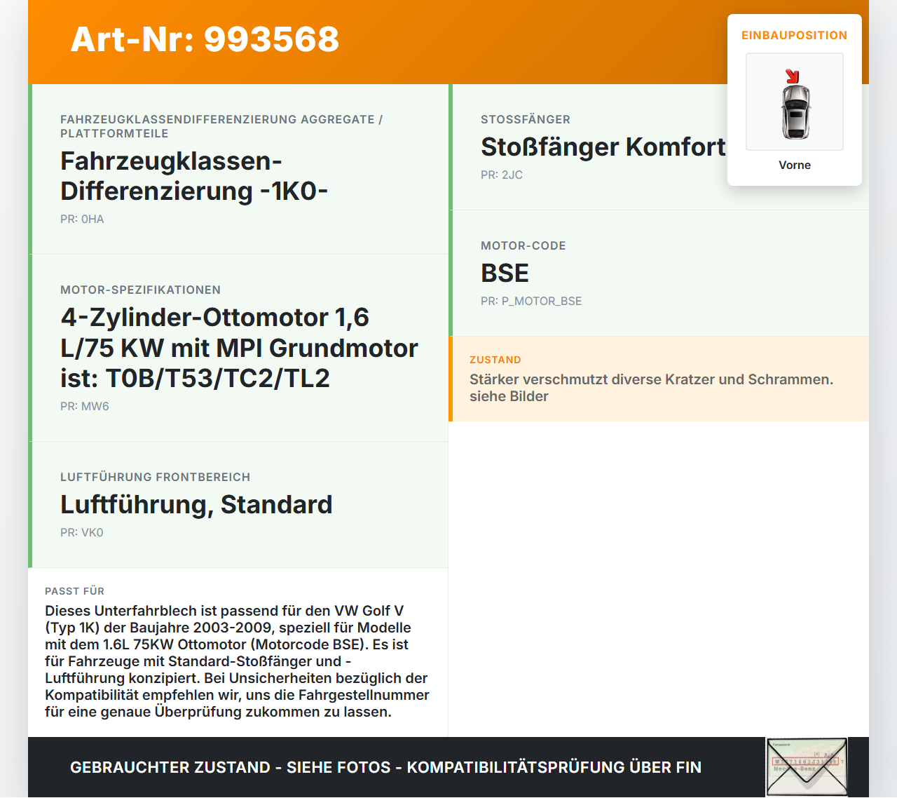 VW Golf V 1K 03-09 1,6 75KW Unterfahrschutz Vorne VW Golf V 1K 03-09 19.10.2007 gebraucht Vorschau 3