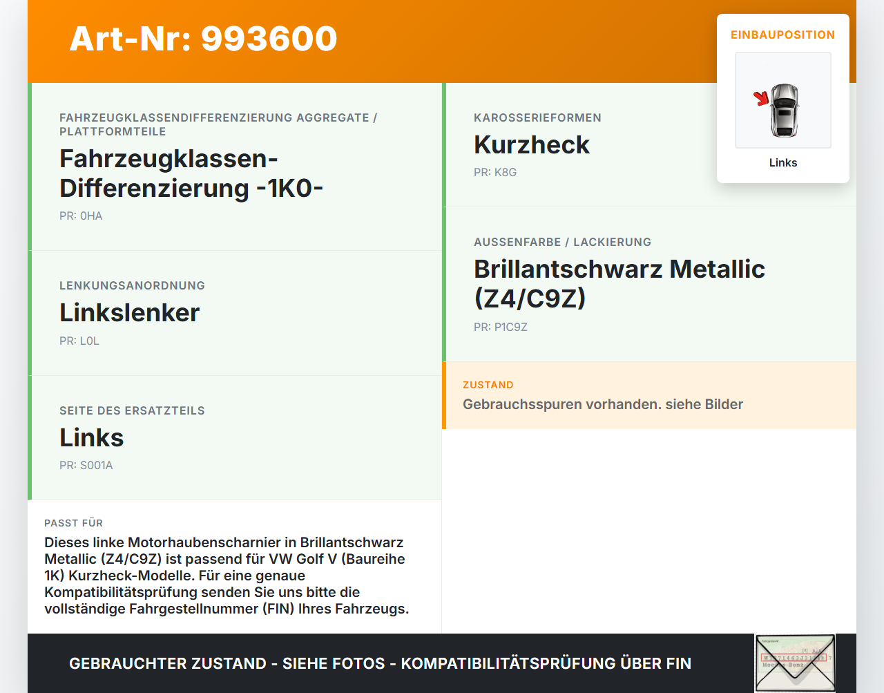 VW Golf V 1K 03-09 5T Scharnier für Motorhaube Motorhaubenscharnier Links VW Golf V 1K 03-09 19.10.2007 5K0823301B... Vorschau 3