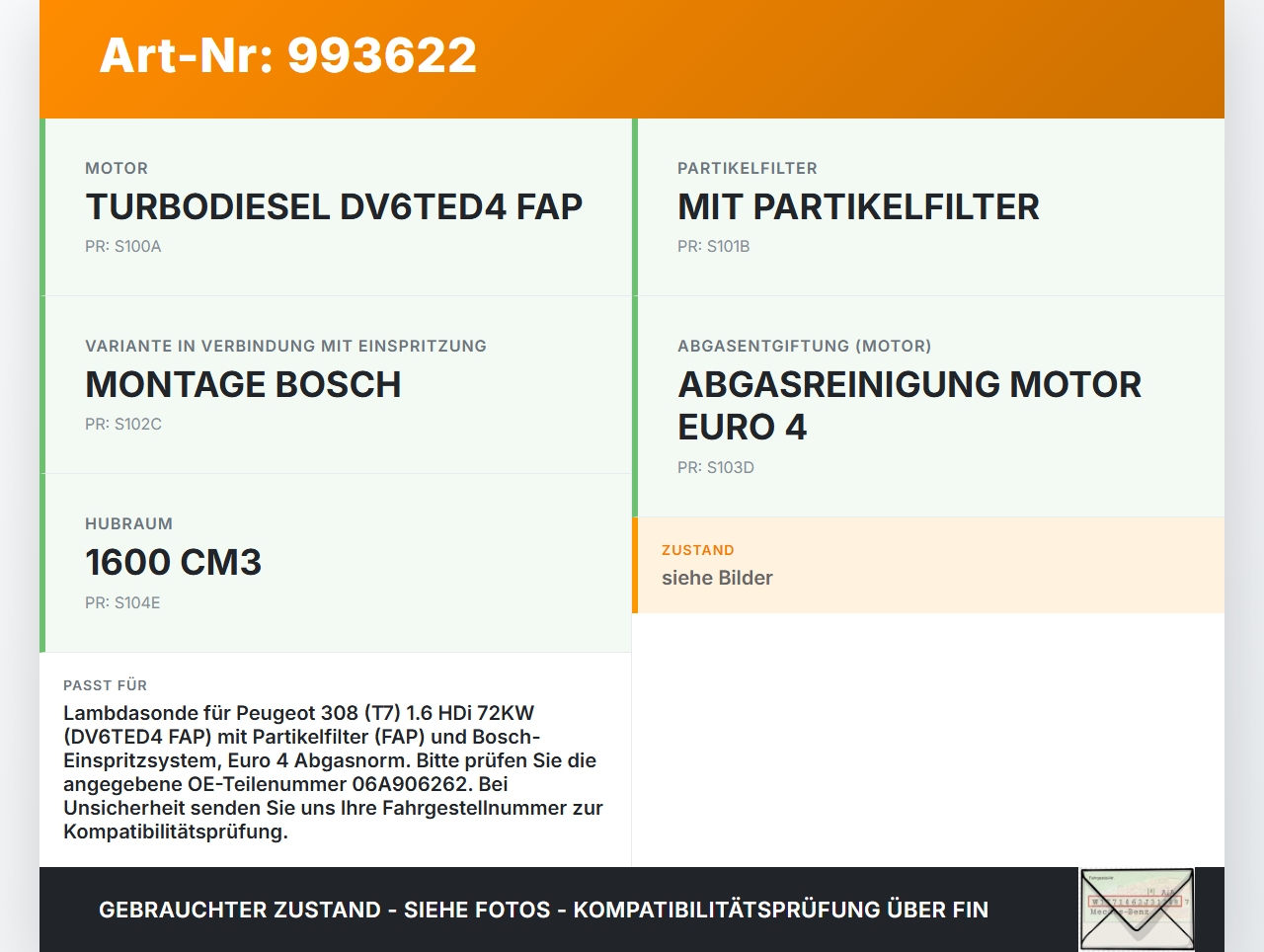 Peugeot 308 08-11 HDi 1,6 72KW Lambdasonde Peugeot 308 08-11 12.06.2009 06A906262 gebraucht Vorschau 3