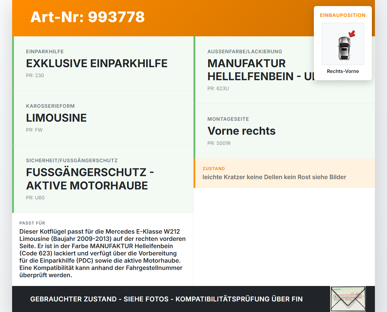 Mercedes W212 E200 09-13 Kotflügel Rechts Vorne 623 Mercedes W212 E200 09-13 03.11.2010 A2128800218 gebraucht Vorschau 3