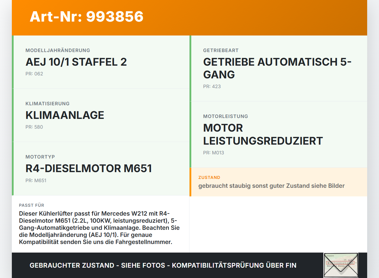 Mercedes W212 E200 09-13 2143 100KW Lüfter Ventilator f. Kühler Mercedes W212 E200 09-13 03.11.2010 A2045000393... Vorschau 3