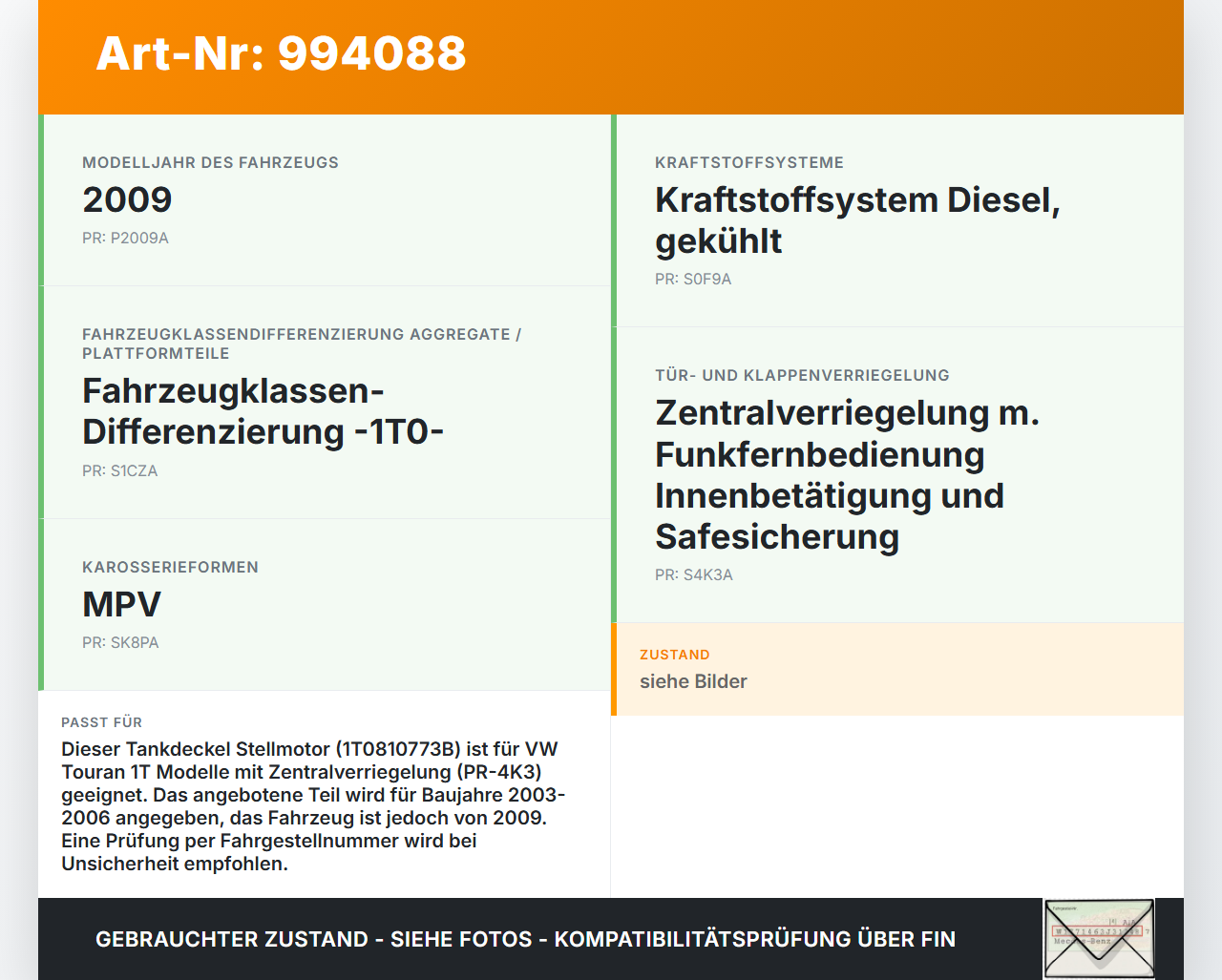 VW Touran 1T 03-06 Tankdeckel Stellmotor Tankklappenmotor VW Touran 1T 03-06 02.03.2009 1T0810773A 1T0810773B... Vorschau 3