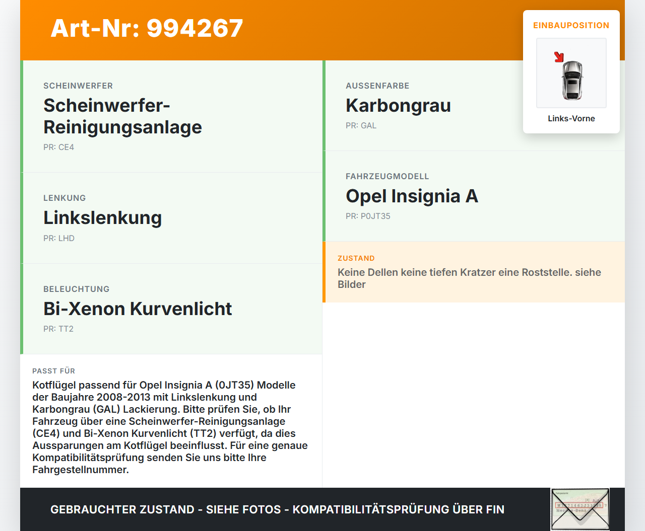 Opel Insignia A 08-13 Kotflügel Links Vorne GAL Opel Insignia A 08-13 30.04.2010 gebraucht Vorschau 3