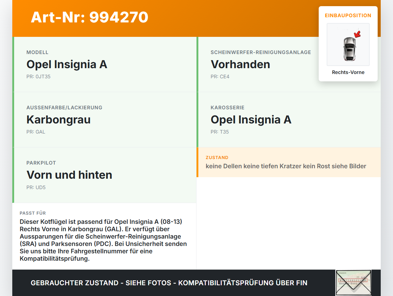 Opel Insignia A 08-13 Kotflügel Rechts Vorne GAL Opel Insignia A 08-13 30.04.2010 gebraucht Vorschau 3